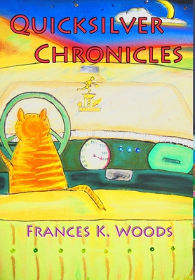 Quicksilver Chronicles 1105193098 Book Cover
