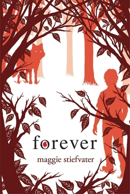 Forever (Shiver, Book 3): Volume 3 0545315557 Book Cover