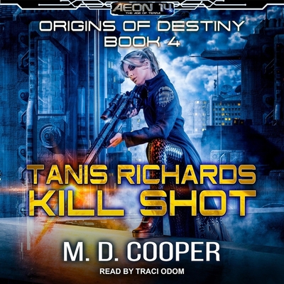 Tanis Richards: Kill Shot B08ZBJF1FJ Book Cover