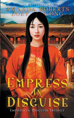 Empress in Disguise B09F1CZG24 Book Cover