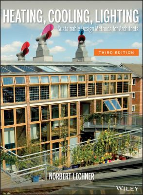Heating, Cooling, Lighting: Sustainable Design ... 0470048093 Book Cover