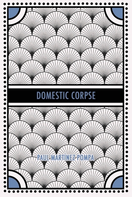 Domestic Corpse 1966253125 Book Cover
