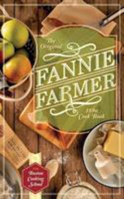 The Original Fannie Farmer 1896 Cookbook: The B... 1635617472 Book Cover