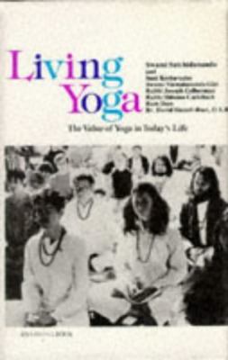 Living Yoga: The Value of Yoga in Today's Life 0677052308 Book Cover