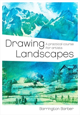 Drawing Landscapes: A Practical Course for Artists 1789503353 Book Cover