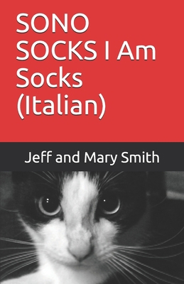 SONO SOCKS I Am Socks (Italian) [Italian] 1708834230 Book Cover