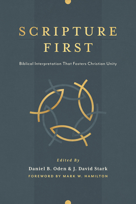 Scripture First: Biblical Interpretation That F... 1684260914 Book Cover