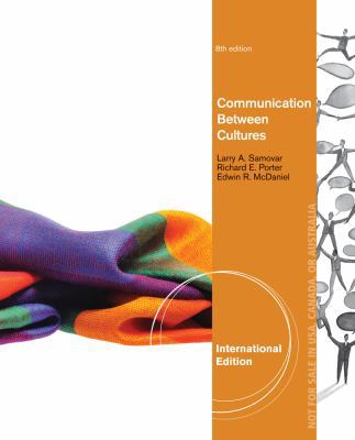 Communication Between Cultures. Larry A. Samova... 1133492169 Book Cover