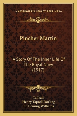 Pincher Martin: A Story Of The Inner Life Of Th... 1165690152 Book Cover