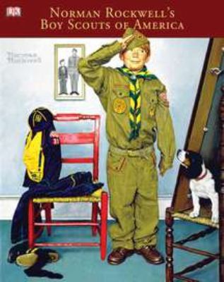 Norman Rockwell's Boy Scouts of America 0756635209 Book Cover