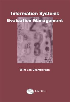 Information Systems Evaluation Management 1931777187 Book Cover