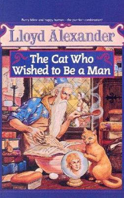 The Cat Who Wished to Be a Man 061312359X Book Cover