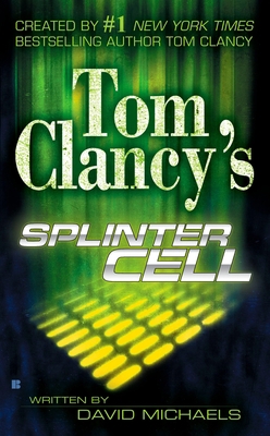 Tom Clancy's Splinter Cell 0425201686 Book Cover