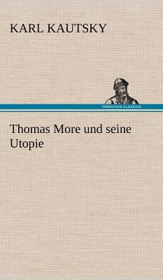 Thomas More Und Seine Utopie [German] 3847253352 Book Cover