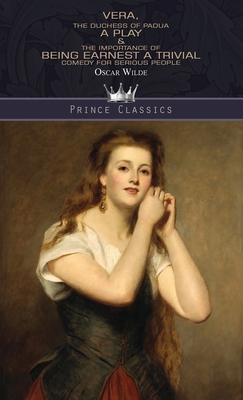 Vera, The Duchess of Padua: A Play & The Import... 9390209617 Book Cover