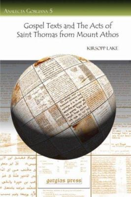 Gospel Texts and the Acts of Saint Thomas from ... 1593334737 Book Cover