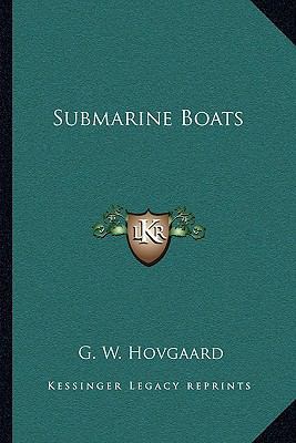 Submarine Boats 116307974X Book Cover