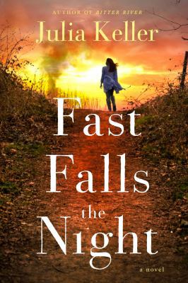Fast Falls the Night: A Bell Elkins Novel 125008962X Book Cover