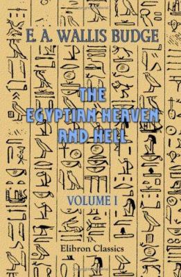 The Egyptian Heaven and Hell: Volume 1. The Boo... 1402194978 Book Cover