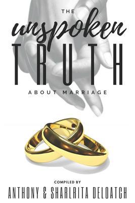 The Unspoken Truth about Marriage 1091616477 Book Cover