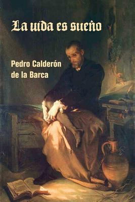 La vida es sueño [Spanish] 1532763638 Book Cover