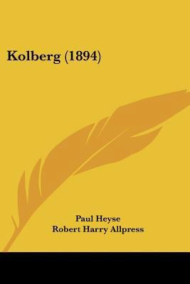 Kolberg (1894) 112030895X Book Cover