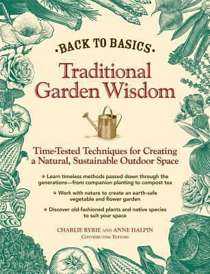 Back to Basics: Traditional Garden Wisdom: Time... 1606520423 Book Cover