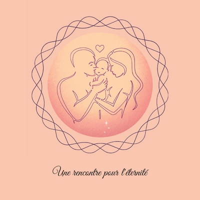 Une rencontre pour l'éternité [French] 2322458430 Book Cover