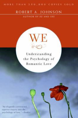 We: Understanding the Psychology of Romantic Love B004HOT9W0 Book Cover