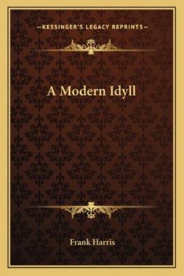 A Modern Idyll 1162896426 Book Cover