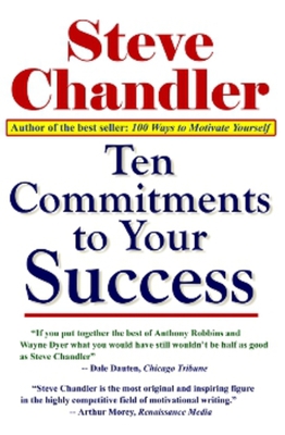 Ten Commitments to Your Success 1931741506 Book Cover