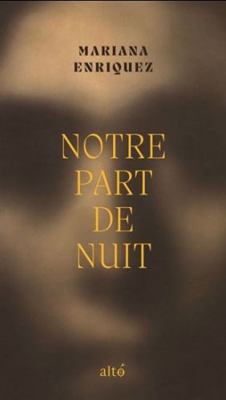 Notre part de nuit [French] 2896946160 Book Cover