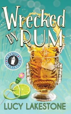 Wrecked by Rum 1943134294 Book Cover