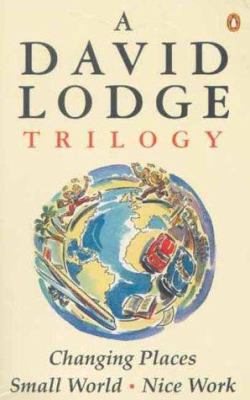 A David Lodge Trilogy: Changing Places 0140172971 Book Cover