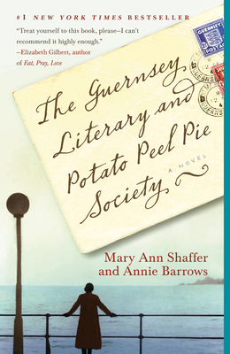 The Guernsey Literary and Potato Peel Pie Society 0385341008 Book Cover