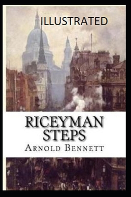 Paperback Riceyman Steps Illustrated Book