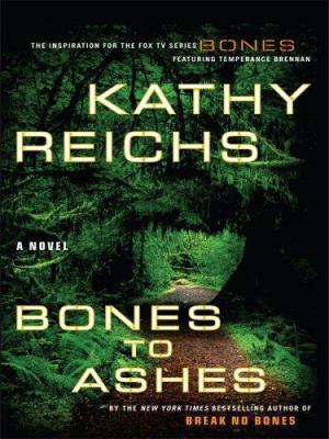 Bones to Ashes [Large Print] 1597225487 Book Cover