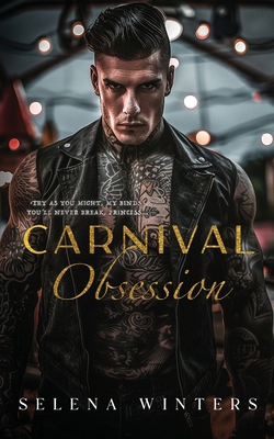 Carnival Obsession: A Dark Romance B0DFTR54C6 Book Cover