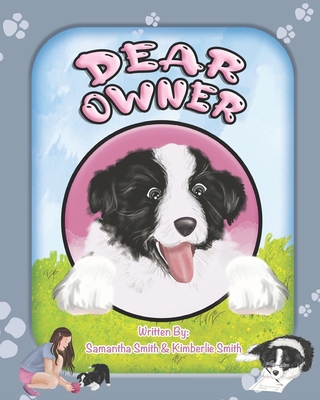 Dear Owner B0B43NVDCF Book Cover
