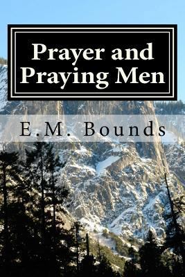 Prayer and Praying Men 1984192620 Book Cover