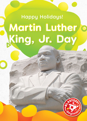Martin Luther King, Jr. Day B0BF337XGL Book Cover