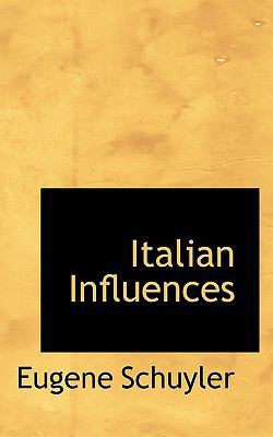 Italian Influences 1115884360 Book Cover