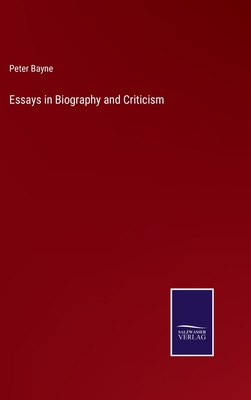 Essays in Biography and Criticism 3752564016 Book Cover