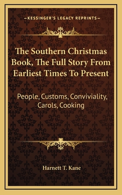 The Southern Christmas Book, The Full Story Fro... 116613556X Book Cover