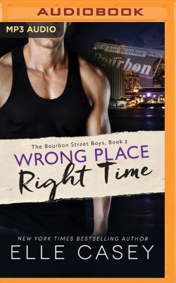 Wrong Place, Right Time 1522638970 Book Cover