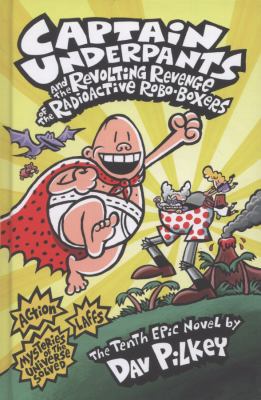 Captain Underpants and the Revolting Revenge of... 1407134671 Book Cover