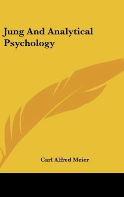 Jung and Analytical Psychology 1161603212 Book Cover
