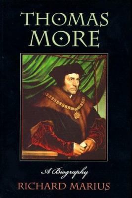 Thomas More: A Biography 0674885252 Book Cover