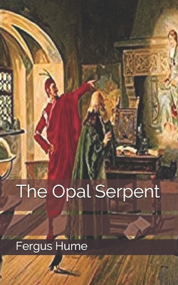 The Opal Serpent 1697737676 Book Cover