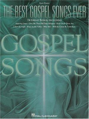 The Best Gospel Songs Ever 0634033980 Book Cover